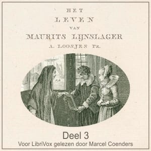 Leven van Maurits Lijnslager deel 3