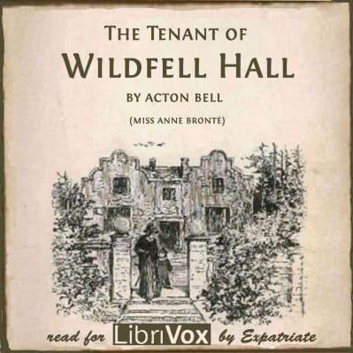Tenant of Wildfell Hall (Original 1848 Edition)