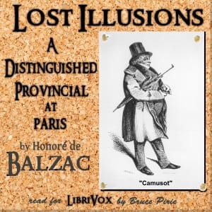 Lost Illusions: A Distinguished Provincial at Paris