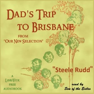 Dad's Trip to Brisbane (from Our New Selection)