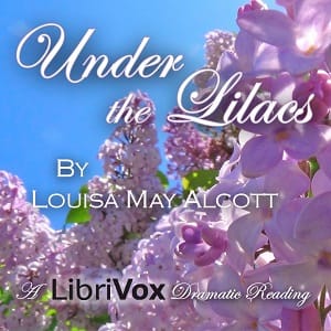 Under the Lilacs (version 3, dramatic reading)