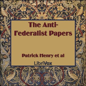 Anti-Federalist Papers