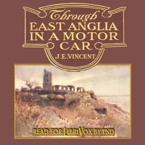 Through East Anglia In A Motor Car