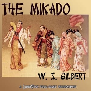 Mikado, Or The Town of Titipu (version 2)