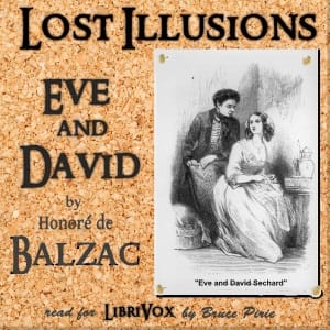 Lost Illusions: Ève and David