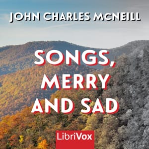 Songs, Merry and Sad