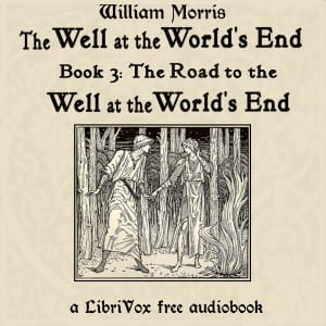 Well at the World's End: Book 3: The Road to The Well at the World's End