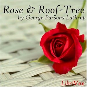 Rose and Roof-Tree
