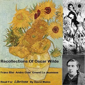 Recollections of Oscar Wilde