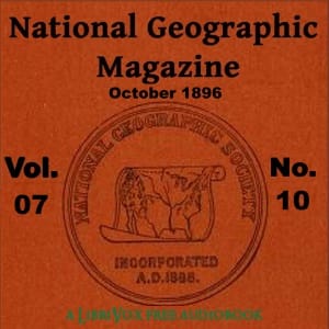 National Geographic Magazine Vol. 07 - 10. October 1896