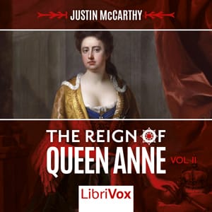Reign of Queen Anne, Volume II