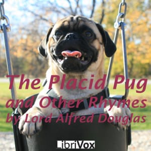 Placid Pug, and Other Rhymes