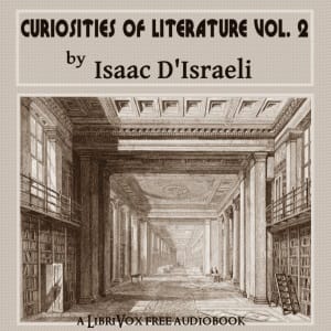 Curiosities of Literature, Vol. 2