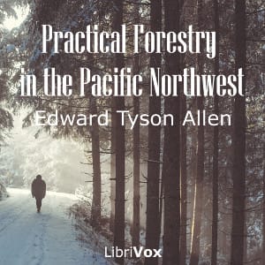 Practical Forestry in the Pacific Northwest