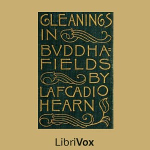 Gleanings in Buddha Fields