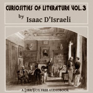 Curiosities of Literature, Vol. 3