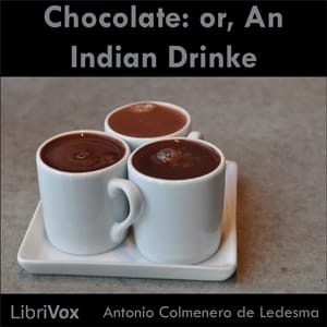 Chocolate: or, An Indian Drinke