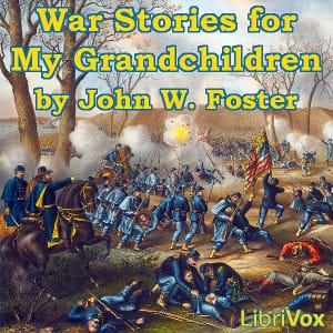 War Stories for My Grandchildren
