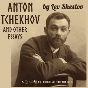 Anton Tchekhov: and other essays