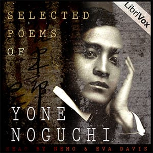 Selected Poems of Yone Noguchi