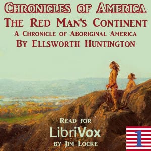 Chronicles of America Volume 01 - The Red Man's Continent