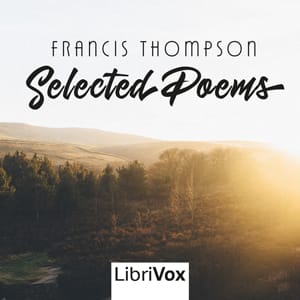 Selected Poems of Francis Thompson