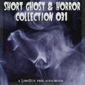 Short Ghost and Horror Collection 031