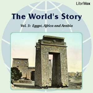 World’s Story Volume III: Egypt, Africa and Arabia
