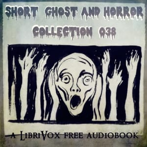Short Ghost and Horror Collection 038