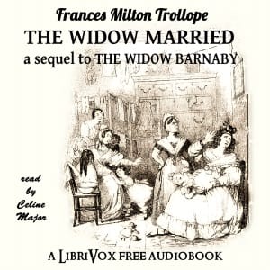 Widow Married: A Sequel to The Widow Barnaby