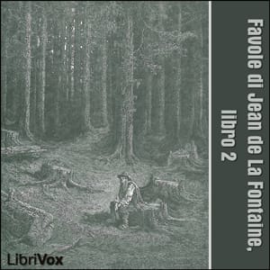 Favole di Jean de La Fontaine: Libro 02