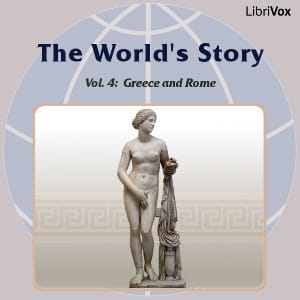 World’s Story Volume IV: Greece and Rome