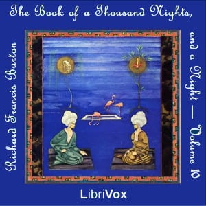 Book of the Thousand Nights and a Night (Arabian Nights) Volume 10