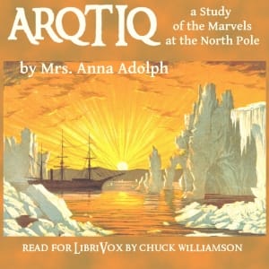 Arqtiq: A Study of the Marvels at the North Pole