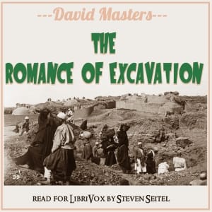 Romance of Excavation