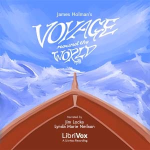 Voyage Round the World, Vol. I