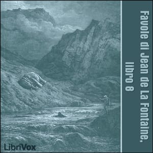 Favole di Jean de La Fontaine: Libro 08