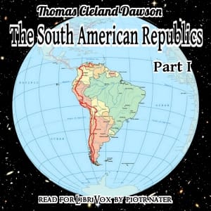 South American Republics, Part I