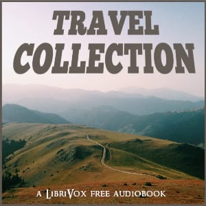 Travel Collection: Short Non-fiction