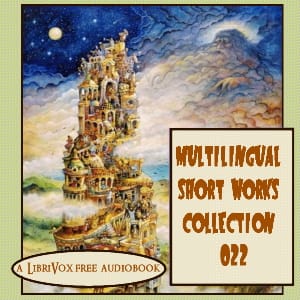 Multilingual Short Works Collection 022 - Poetry & Prose