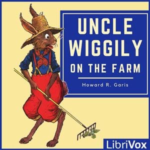 Uncle Wiggily on the Farm