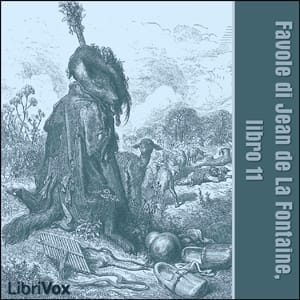 Favole di Jean de La Fontaine: Libro 11