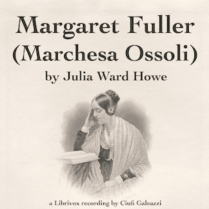 Margaret Fuller  (Marchesa Ossoli)