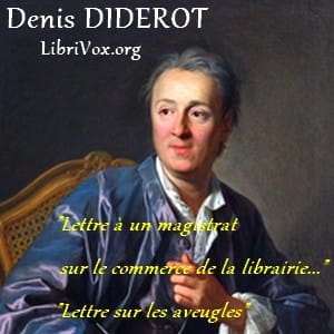 Lettre à un magistrat sur le commerce de la librairie... et Lettre sur les aveugles...