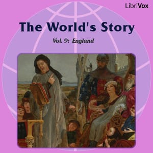 World’s Story Volume IX: England