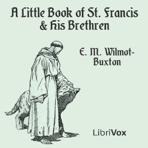 Little Book of St. Francis & His Brethren