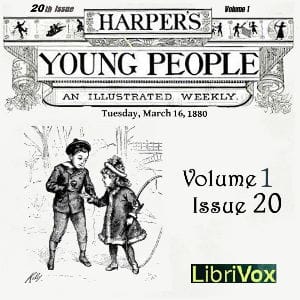 Harper's Young People, Vol. 01, Issue 20, March 16, 1880