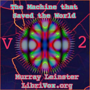 Machine that Saved the World (Version 2)