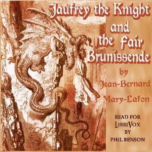 Jaufry the Knight and the Fair Brunissende