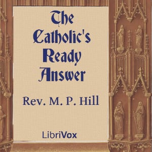 Catholic's Ready Answer